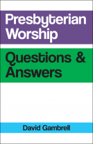book cover for Presbyterian Worship Questions