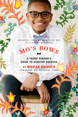 book cover for Mo's Bows: A Young Person's Guide to Start-Up Success