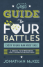 Cover Image: The Guy's Guide to Four Battles Every Young Man Must Face