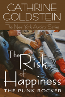 book cover for The Risk of Happiness: The Punk Rocker