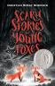 Cover Image: Scary Stories for Young Foxes