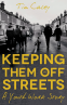 Cover Image: Keeping Them Off The Streets