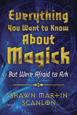 book cover for Everything You Want to Know About Magick