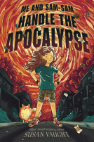 book cover for Me and Sam-Sam Handle the Apocalypse