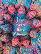 book cover for I Am Happier Than a Millionaire
