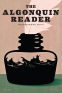 Cover Image: The Algonquin Reader: Spring 2019