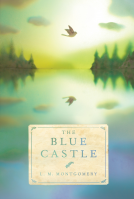 book cover for The Blue Castle