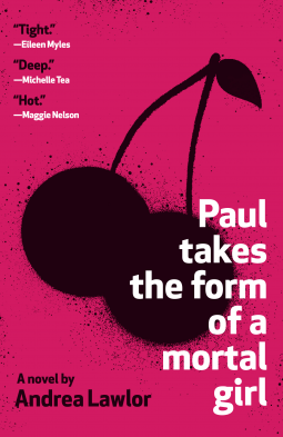 book cover for Paul Takes the Form of a Mortal Girl
