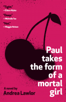 book cover for Paul Takes the Form of a Mortal Girl