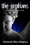 Cover Image: The Orphans: Book One, The Lost Race Trilogy