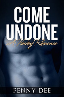 book cover for Come Undone: A Hockey Romance