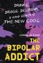Cover Image: The Bipolar Addict