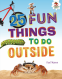 Cover Image: 25 Fun Things to Do Outside