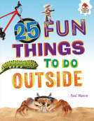 book cover for 25 Fun Things to Do Outside