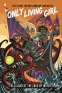 Cover Image: The Only Living Girl #1
