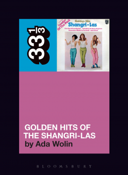 book cover for The Shangri-Las’ Golden Hits of the Shangri-Las
