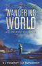 Cover Image: The Wandering World: And Other Stories