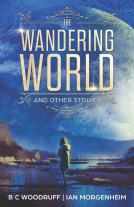 book cover for The Wandering World: And Other Stories