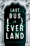 Cover Image: Last Bus to Everland