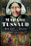 Cover Image: Madame Tussaud