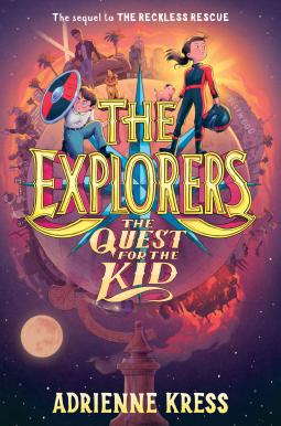book cover for The Explorers: The Quest for the Kid
