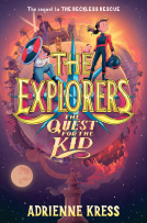 book cover for The Explorers: The Quest for the Kid