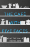 Cover Image: The Café with Five Faces