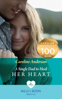 book cover for A Single Dad To Heal Her Heart