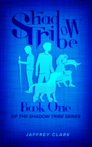 book cover for The Shadow Tribe: Book 1 (Parts 1-3)