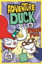 book cover for Adventure Duck vs Power Pug