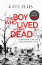 Cover Image: The Boy Who Lived with the Dead