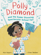 book cover for Polly Diamond and the Super Stunning Spectacular School Fair