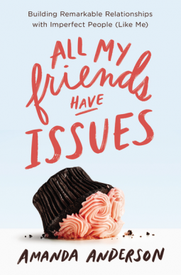 book cover for All My Friends Have Issues