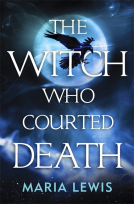 book cover for The Witch Who Courted Death