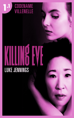 Couverture du livre pour Killing Eve 1 - Codename Villanelle - Episode 1