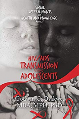 book cover for Social Determinants of Health and Knowledge About Hiv/Aids Transmission Among Adolescents