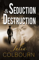 book cover for Seduction & Destruction