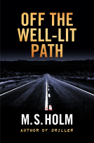 book cover for Off The Well-Lit Path