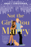 Cover Image: Not the Girl You Marry