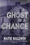 Cover Image: A Ghost of a Chance