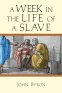 Cover Image: A Week in the Life of a Slave