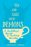 Cover Image: Tea and Cake with Demons