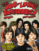 book cover for The Year of Loving Dangerously