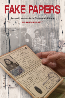 book cover for Fake Papers: Survival Lessons from Grandma's Escape