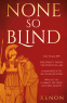 Cover Image: None So Blind