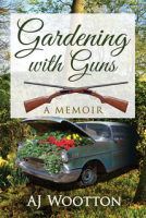 book cover for Gardening with Guns
