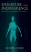 Cover Image: Departure From Indifference