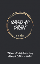 book cover for Saved as Draft: Stories of Self-Discovery Through Letters and Notes