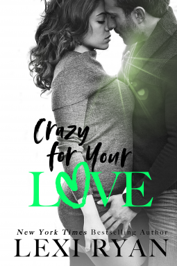 book cover for Crazy for Your Love