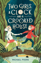 book cover for Two Girls, a Clock, and a Crooked House